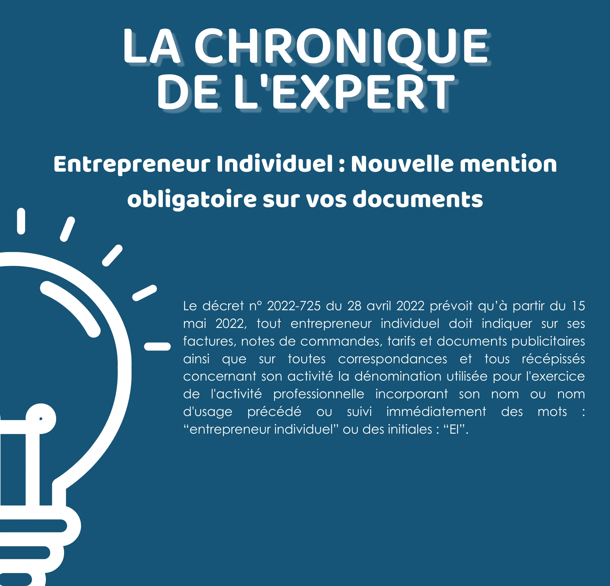 Chronique de l'expert Newsletter du Groupe Prieur : Entrepreneur Individuel : nouvelle mention obligatoire sur vos documents