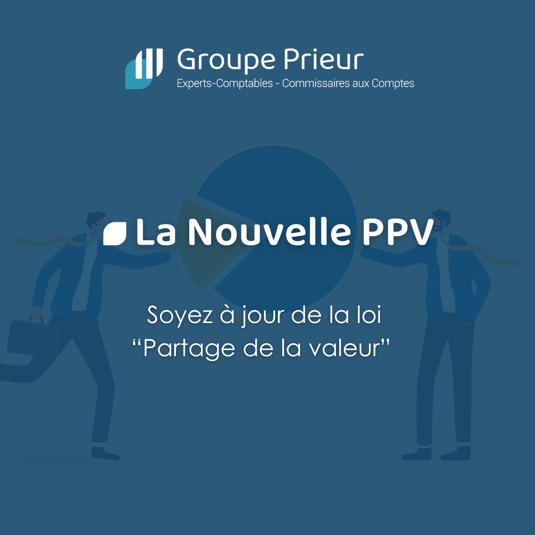 Newsletter sur la nouvelle PPV : Soyez à jour de la loi « Partage de la valeur »